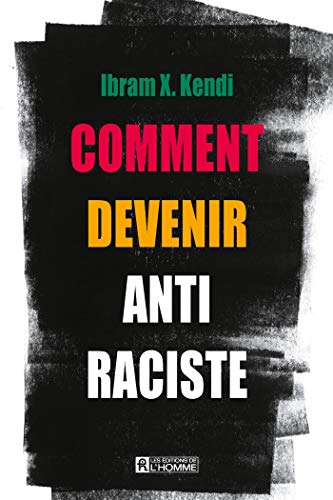 Comment devenir antiraciste