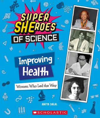 Improving health : women who led the way