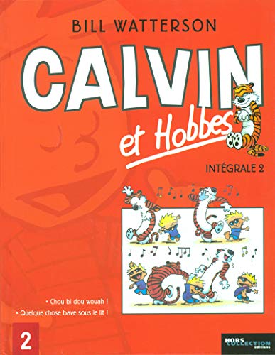 Calvin et Hobbes : Intégrale. 2. /