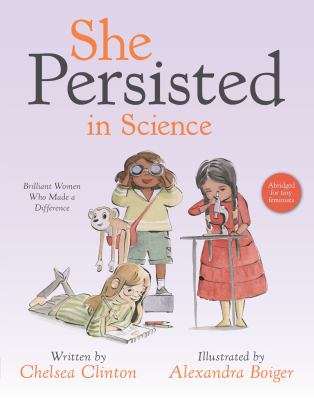 She persisted in science : brilliant women who made a difference