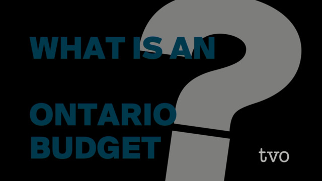 What is an Ontario budget?