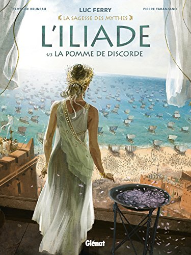 L'Iliade. 1, La pomme de discorde /