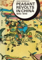 Peasant revolts in China : 1840-1949