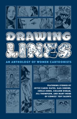 Drawing lines : an anthology of women cartoonists.