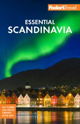 Fodor's essential Scandinavia 2020