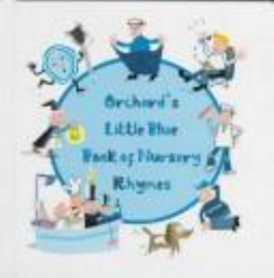 Orchard's little blue book of nursery rhymes