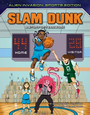 Slam dunk : a story of teamwork