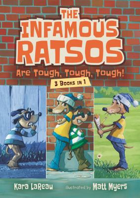 The infamous Ratsos are tough, tough, tough! : 3 books in 1