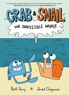 Crab & Snail. 1, The invisible whale /