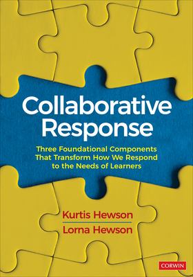 Collaborative response : three foundational components that transform how we respond to the needs of learners