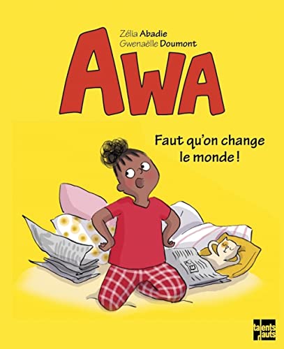 Awa : faut qu'on change le monde!