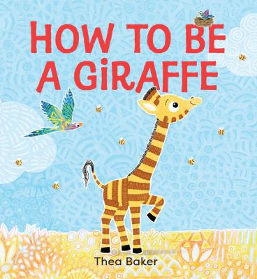 How to be a giraffe