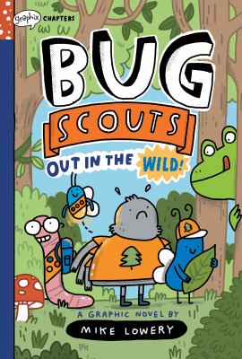 Bug Scouts. 1, Out in the wild! /