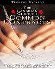 Every Canadian's guide to common contracts : the essential reference for business owners, managers, entrepreneurs and consumers