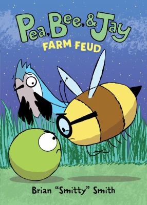 Pea, Bee, & Jay. 4, Farm feud /