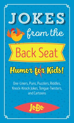 Jokes from the back seat : humor for kids!