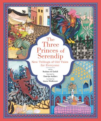 The three princes of Serendip : new tellings of old tales for everyone