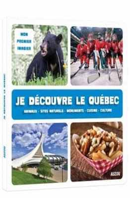 Je découvre le Québec