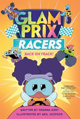 Glam Prix racers. 2, Back on track! /