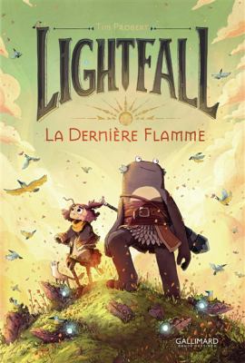 Lightfall. 1, La dernière flamme /