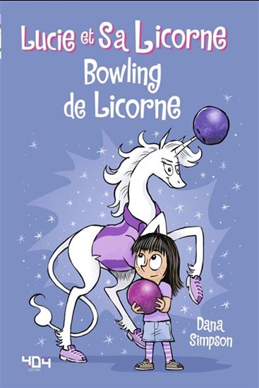 Lucie et sa licorne. 9, Bowling de licorne.