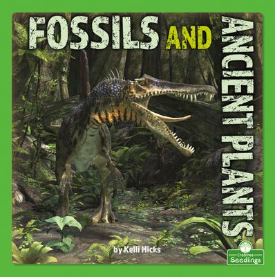 Fossils and ancient plants