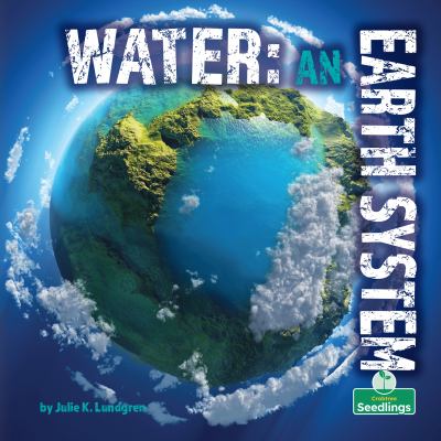 Water : an Earth system