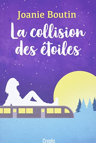 La collision des étoiles