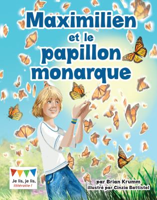 Maximilien et le papillon monarque