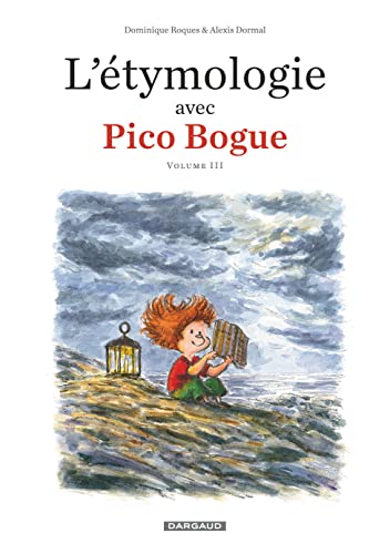 L'étymologie avec Pico Bogue. 3