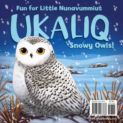 Ukaliq : snowy owls!