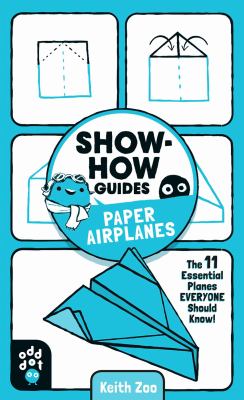 Paper airplanes! : a show-how guide