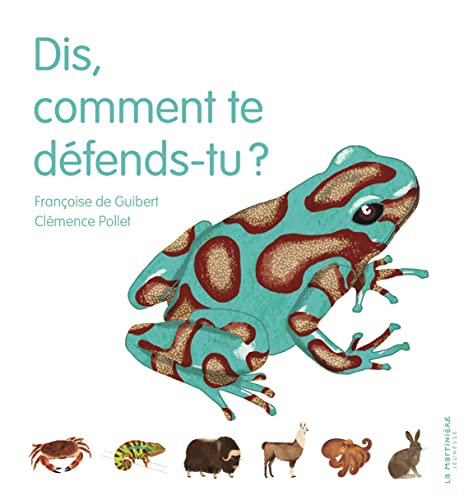 Dis, comment te défends-tu?