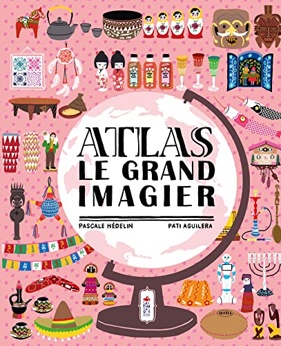 Atlas : le grand imagier