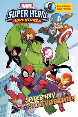 Marvel super hero adventures. Spider-Man and the stolen vibranium