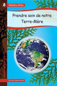 Prendre soin de notre Terre-Mère