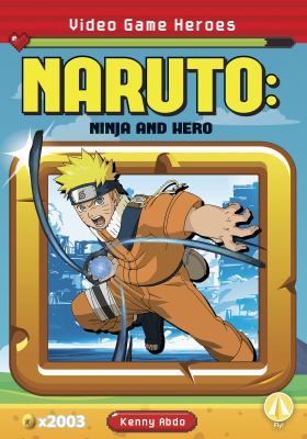 Naruto : ninja and hero