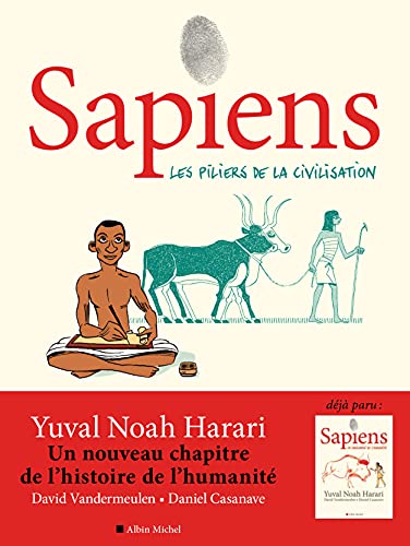 Sapiens. 2, Les piliers de la civilisation /