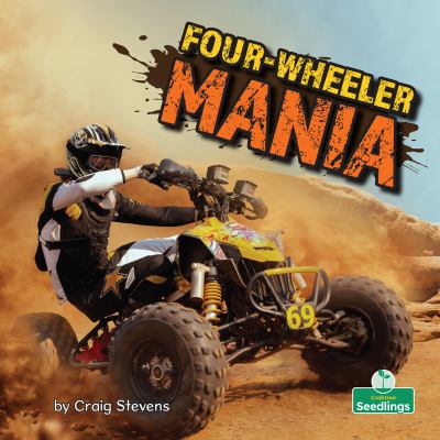 Four-wheeler mania