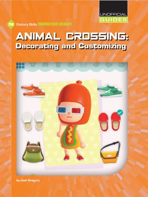 Animal crossing : decorating and customizing