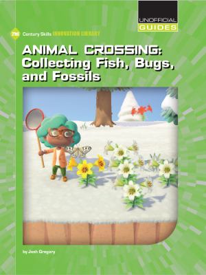 Animal crossing : collecting fish, bugs, and fossils