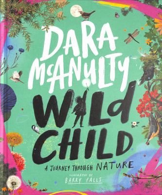 Wild child : a journey through nature