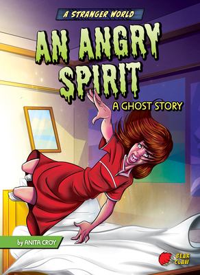 An angry spirit : a ghost story