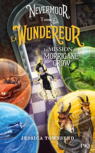 Le Wundereur : la mission de Morrigane Crow