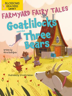 Goatlilocks and the three bears