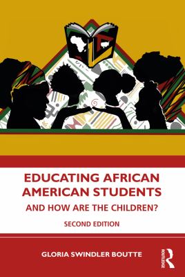 Educating African American students : and how are the children?