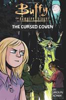 Buffy, the vampire slayer. 2, The cursed coven /