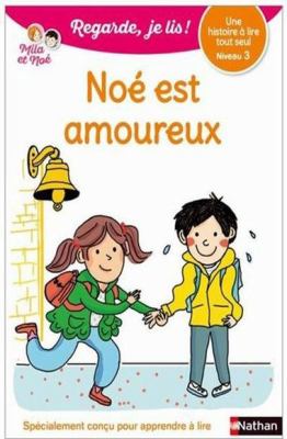 Noé est amoureux