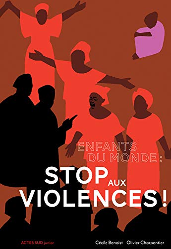 Enfants du monde : stop aux violences!