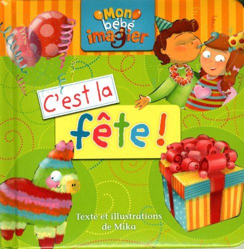 C'est la fête!